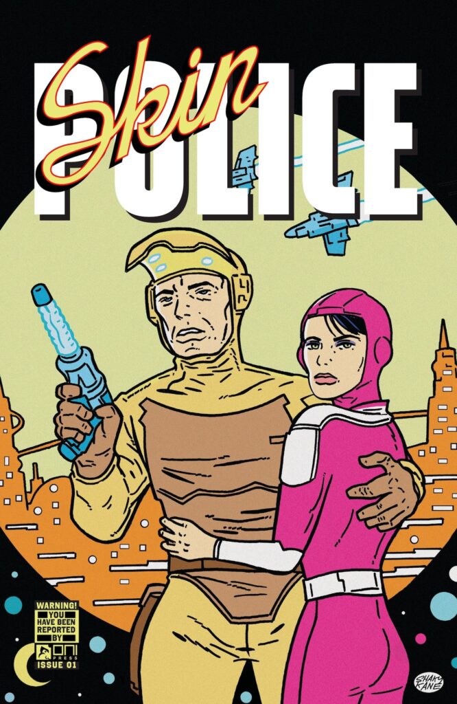 First Look: Oni Press Presents SKIN POLICE #1