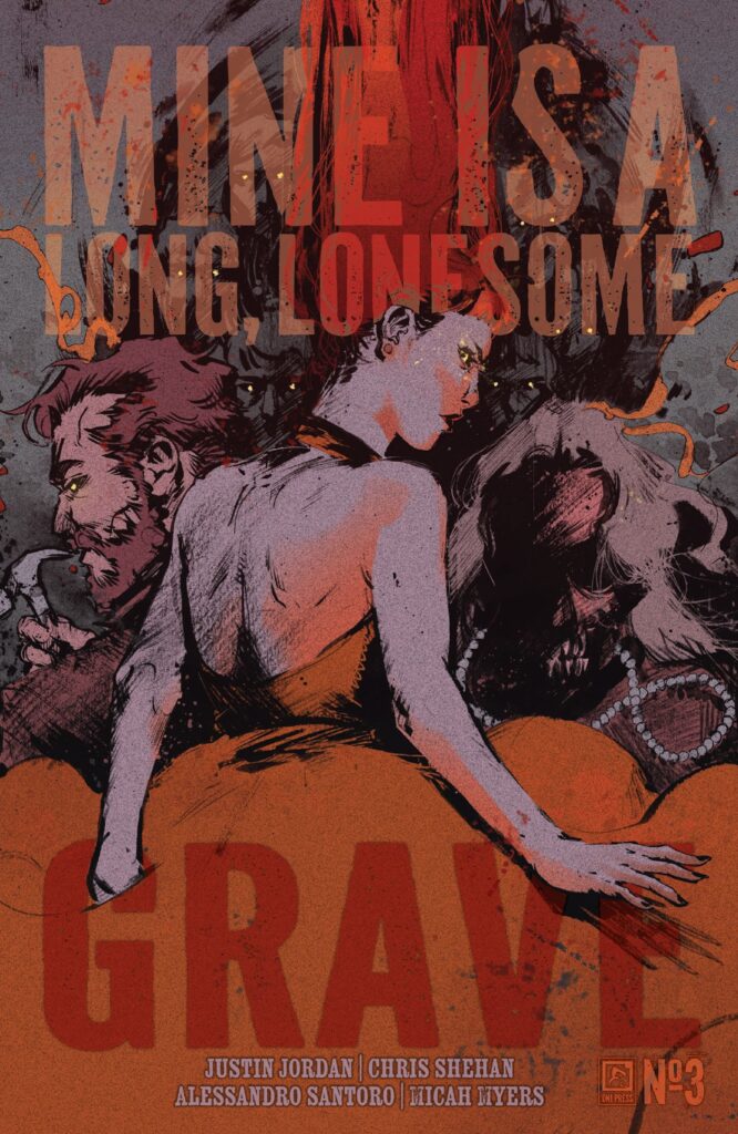 Mine Is A Long Lonesome Grave #3 Review (Spoiler-Free!)