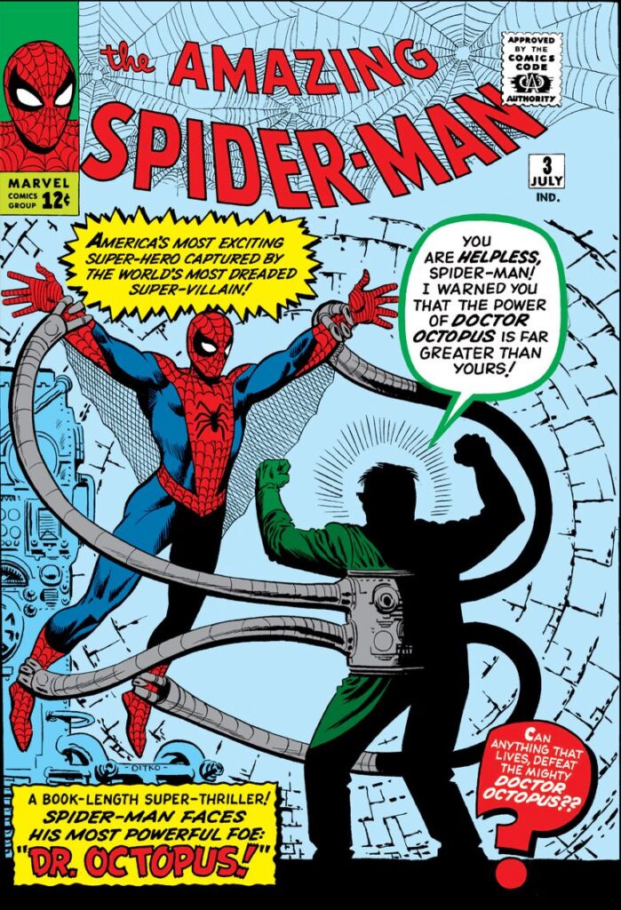 Doctor Octopus First Appearance: ASM #3 Origin