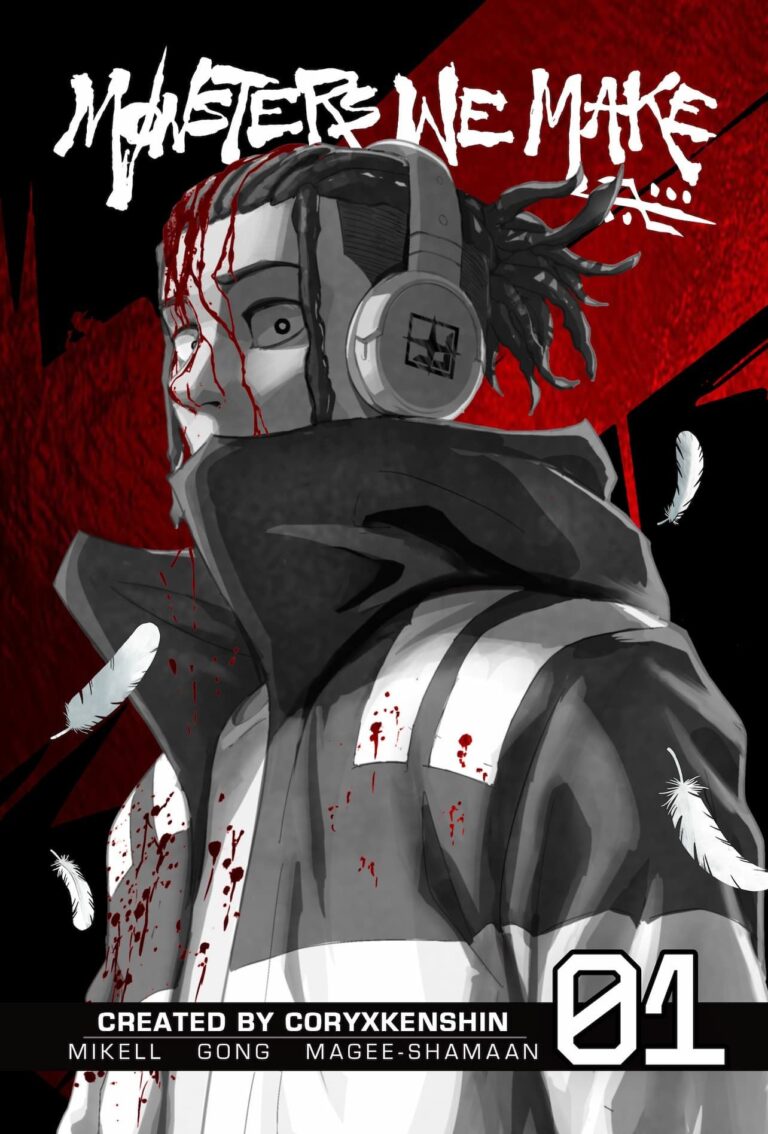 Monsters We Make Vol 1